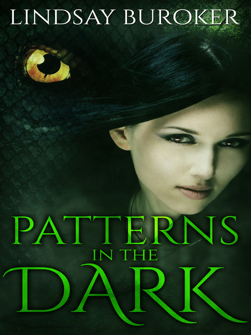 Title details for Patterns in the Dark (Dragon Blood, Book 4) by Lindsay Buroker - Available